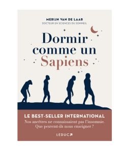 Dormir comme un Sapiens, pièce